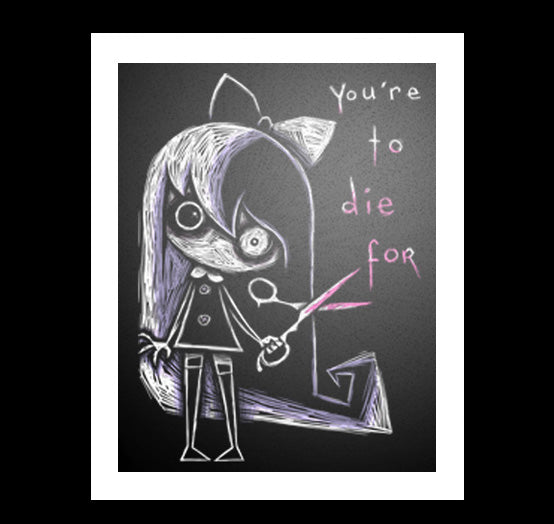 You're to Die For Artwork – gothic art by Akumu Ink, alt fashion art from Akumu Ink Clothing