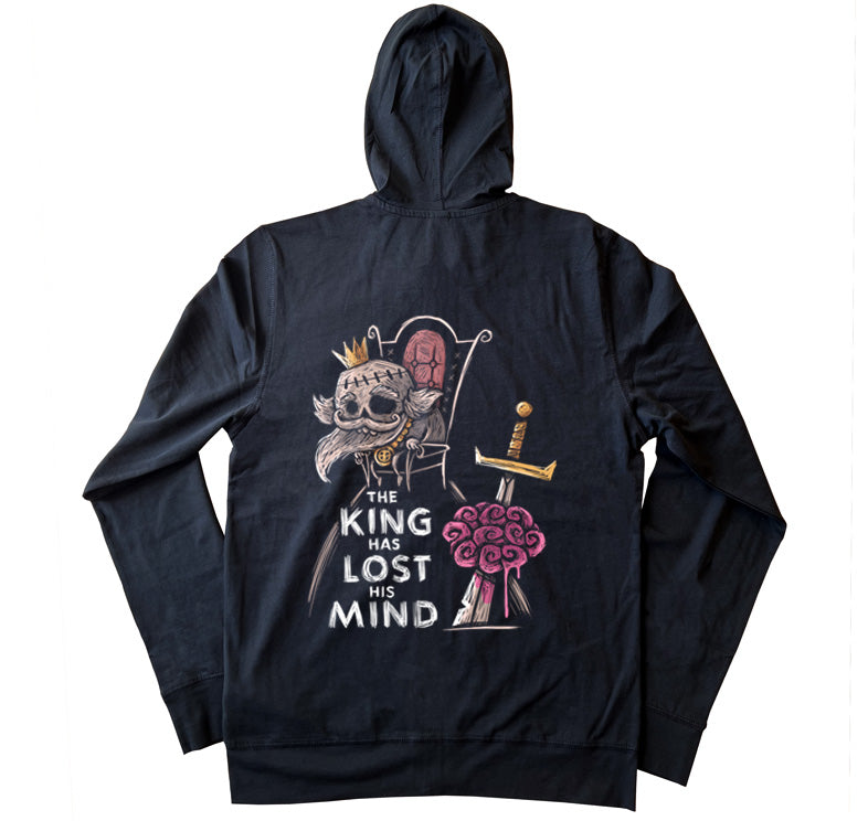 The King has Lost his Mind Hoodie